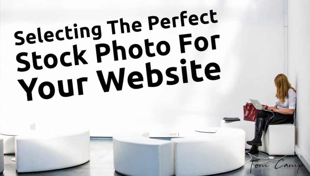 Selecting-The-Perfect-Stock-Photo-For-Your-Website